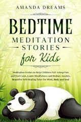 Bedtime Meditation Stories for Kids - DREAMS,  Amanda - 9781914097188