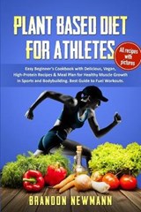 Plant-Based Diet for Athletes - NEWMANN,  Brandon - 9781914097287