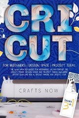 Cricut 3 in 1 - GARRISON,  Pamela - 9781914120213