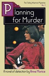 Planning for Murder - Anne Morice - 9781914150395