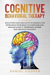 Cognitive Behavioral Therapy - COOPER,  Daniel - 9781914181009