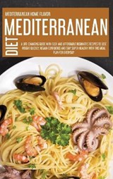 Mediterranean Diet - Mediterranean Home Flavor - 9781914181542