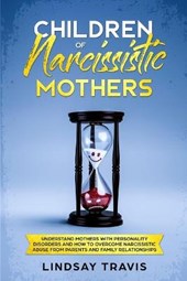 Children of Narcissistic Mothers