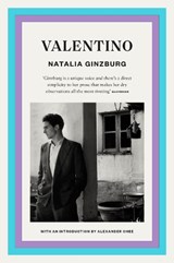 Valentino - Natalia Ginzburg&, Avril Bardoni (trans.) - 9781914198540