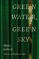 Green Water, Green Sky - Mavis Gallant - 9781914198922