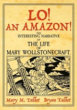 Lo! An Amazon! - Mary M. Talbot - 9781914224492