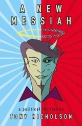 A New Messiah - Tony Nicholson - 9781914227264
