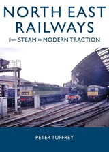 North East Railways - Peter Tuffrey - 9781914227844