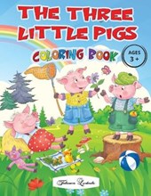 THE THREE LITTLE PIGS - Coloring Book Ages 3+