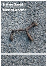 Nature Spotting - Russell Weekes (RT#53) - Russell Weekes - 9781914236266
