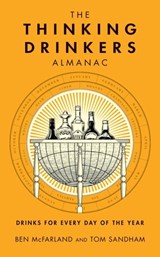 The Thinking Drinkers Almanac - Tom Sandham ; Ben McFarland - 9781914239007