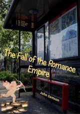 The Fall of the Romance Empire - John Samson - 9781914245190