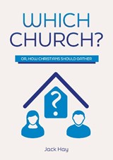 Which Church? - Jack Hay - 9781914273537