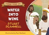 Water into Wine - Stuart Scammell - 9781914273551