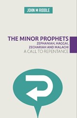 Zephaniah, Haggai, Zechariah and Malachi - John Riddle - 9781914273742