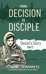 From Decision to Disciple - Stuart Scammell - 9781914273841
