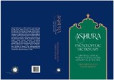 A Ashura Encyclopedic Dictionary - Muhammad-Reza Fakhr-Rohani - 9781914282058