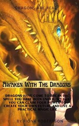 Awaken With The Dragons - Fiona Robertson - 9781914288784