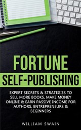 Fortune Self-Publishing - William Swain - 9781914312472