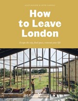 How to Leave London - Alex Bagner - 9781914314001
