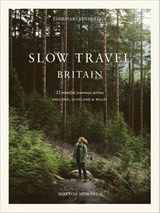 Slow Travel Britain - Liz Schaffer - 9781914314636