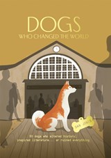 Dogs Who Changed the World - Dan Jones - 9781914317316