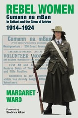 REBEL WOMEN - Margaret Ward - 9781914318283