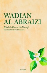 Wadian Al-Abraizi - Khaled Ahmed Al-Youssef - 9781914325540