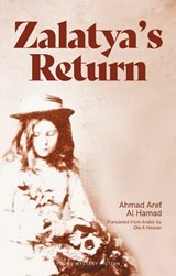 Zalatya's Return - Ahmad Aref Al Hamad - 9781914325892