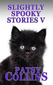 Slightly Spooky Stories V