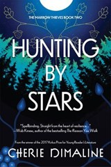 Hunting by Stars - Cherie Dimaline - 9781914344084