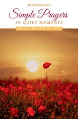 Simple Prayers In Quiet Moments  - Beth Izzard - 9781914388514