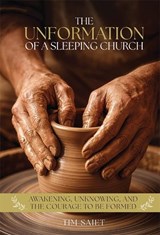 The Unformation of The Sleeping Church - Tim Saiet - 9781914388965