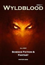 Wyldblood Magazine #7 - BAGNALL,  Robert - 9781914417054