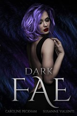 Dark Fae - Caroline Peckham ; Susanne Valenti - 9781914425158