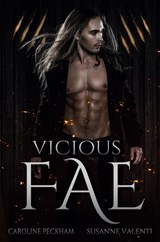 Vicious Fae - Caroline Peckham ; Valenti - 9781914425172