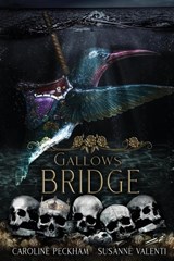 Gallows Bridge - Caroline Peckham ; Susanne Valenti - 9781914425400