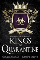 Kings of Quarantine - Caroline Peckham ; Susanne Valenti - 9781914425448