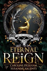 Eternal Reign - Caroline Peckham ; Susanne Valenti - 9781914425882
