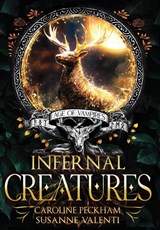 Peckham, C: Infernal Creatures - Caroline Peckham ; Susanne Valenti - 9781914425936