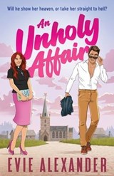 Alexander, E: Unholy Affair - Evie Alexander - 9781914473296