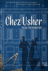 Chez Usher - Vicki Hendricks - 9781914475825
