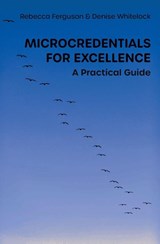 Microcredentials for Excellence - Rebecca Ferguson ; Denise Whitelock - 9781914481482