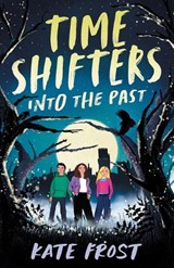Time Shifters - Kate Frost - 9781914544040