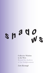 Collective Wisdom in the West - Liam Kavanagh - 9781914568022