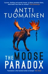 The Moose Paradox - Antti Tuomainen - 9781914585357