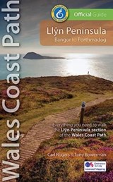 Llyn Peninsula: Wales Coast Path Official Guide - Carl Rogers ; Tony Bowerman - 9781914589027