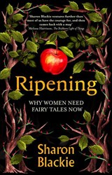 Ripening - Sharon Blackie - 9781914613524