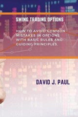 Swing Trading Options - PAUL,  David J - 9781914932038