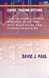 Swing Trading Options - PAUL,  David J - 9781914932045